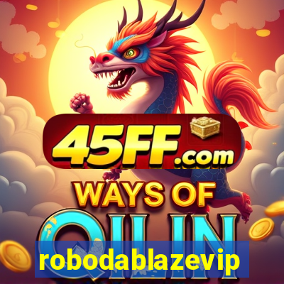 robodablazevip