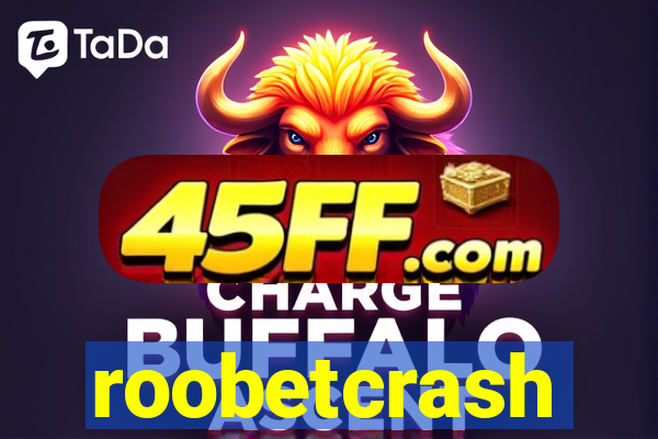 roobetcrash
