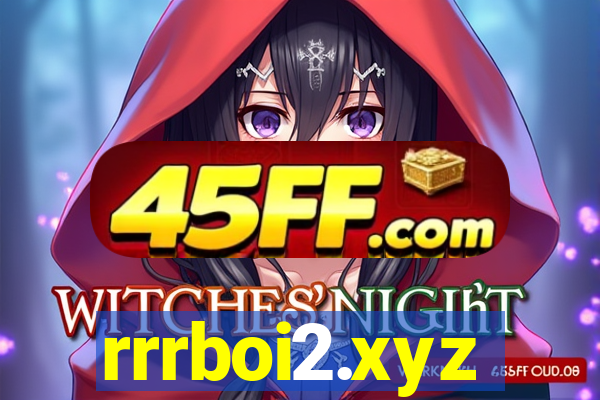 rrrboi2.xyz