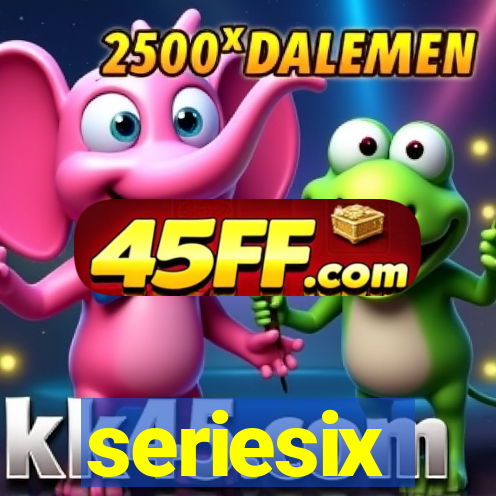 seriesix