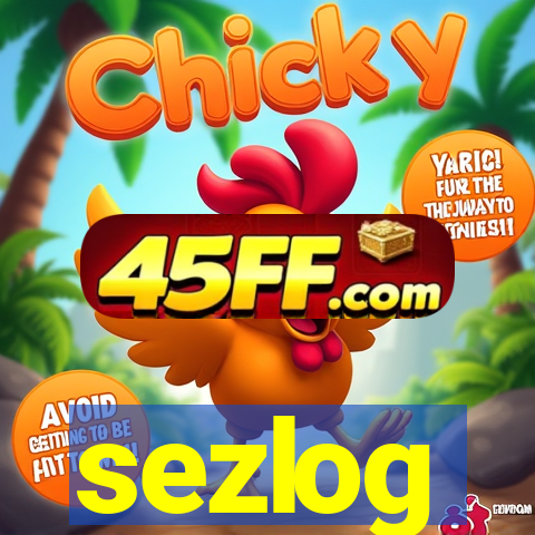 sezlog