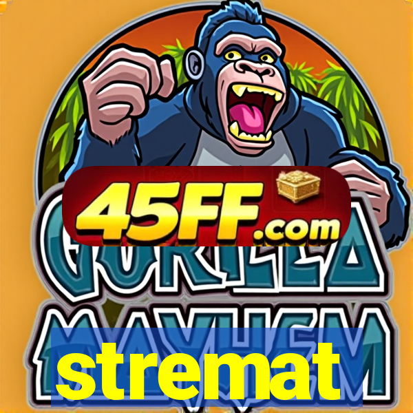 stremat