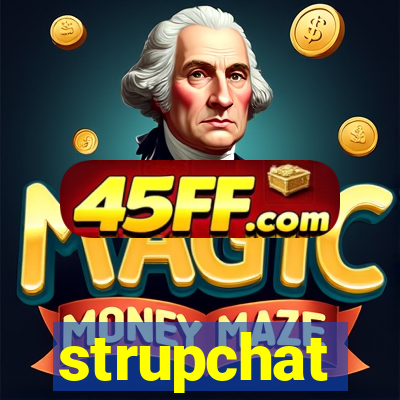 strupchat