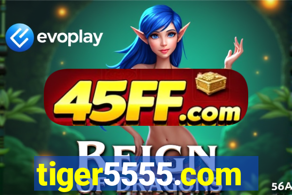 tiger5555.com