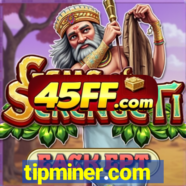 tipminer.com