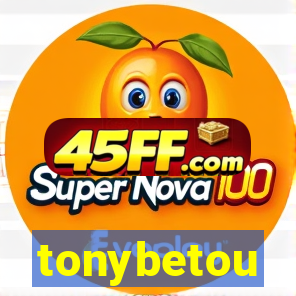 tonybetou