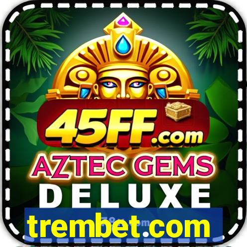 trembet.com