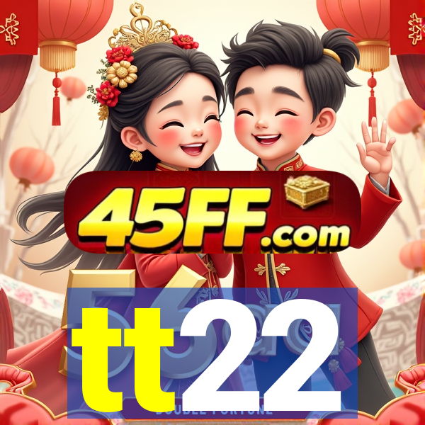 tt22
