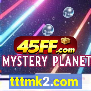 tttmk2.com
