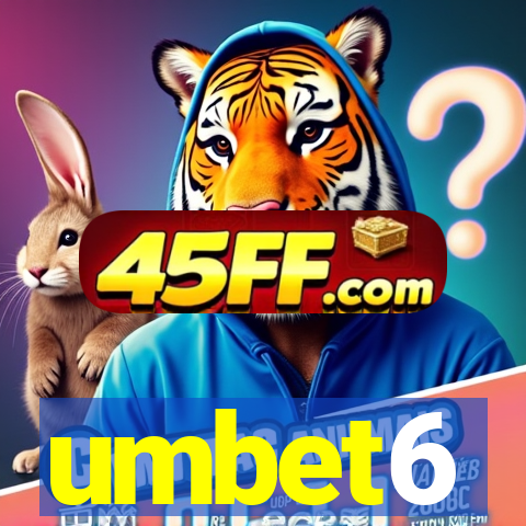 umbet6