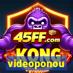 videoponou
