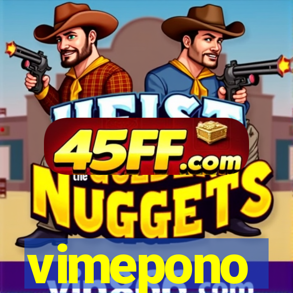 vimepono