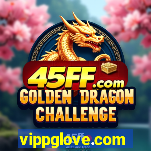 vippglove.com