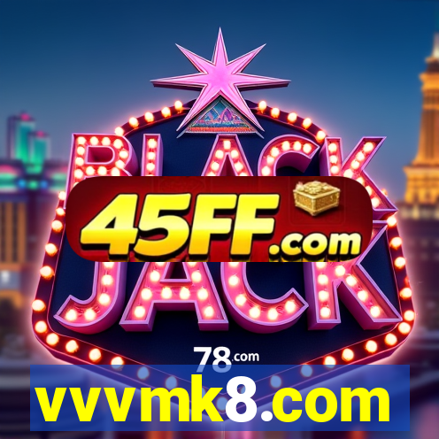 vvvmk8.com