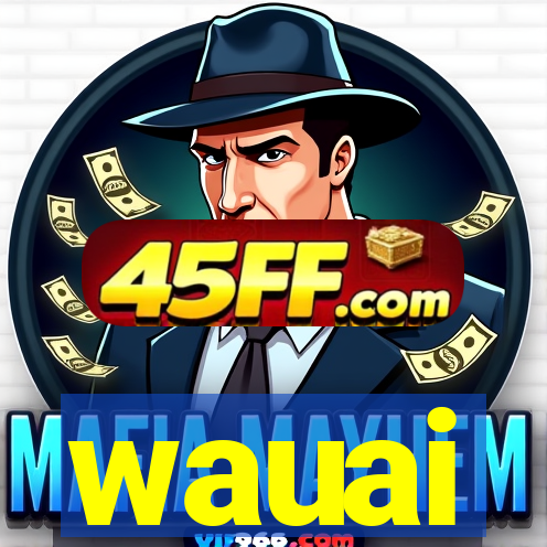 wauai