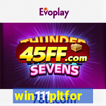 win111pltfor