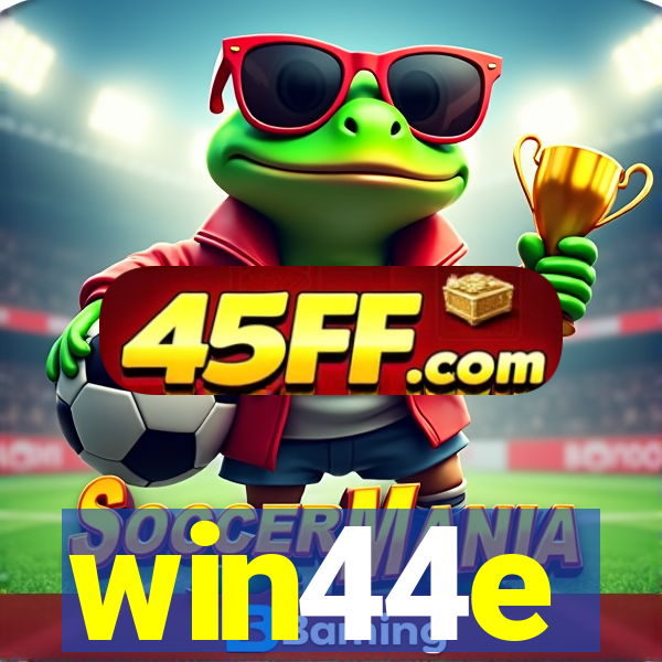 win44e
