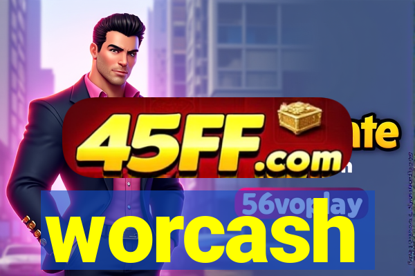 worcash