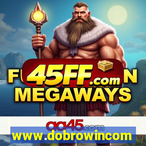www.dobrowincom