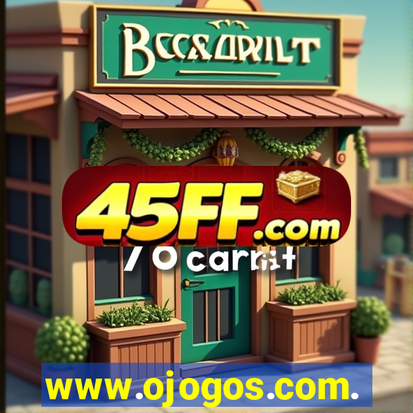 www.ojogos.com.br
