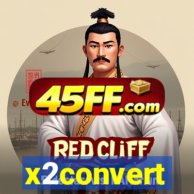 x2convert