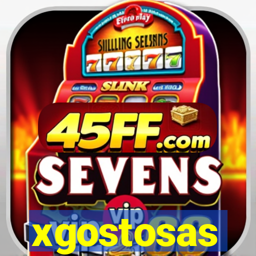 xgostosas