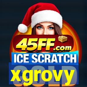 xgrovy
