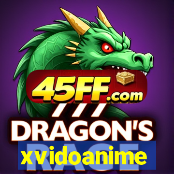 xvidoanime