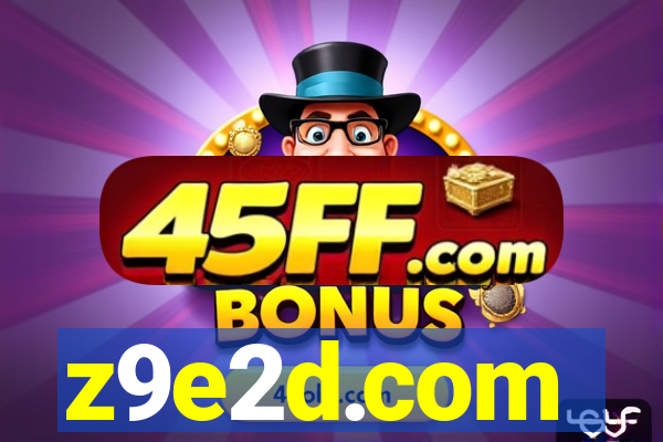 z9e2d.com