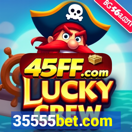 35555bet.com