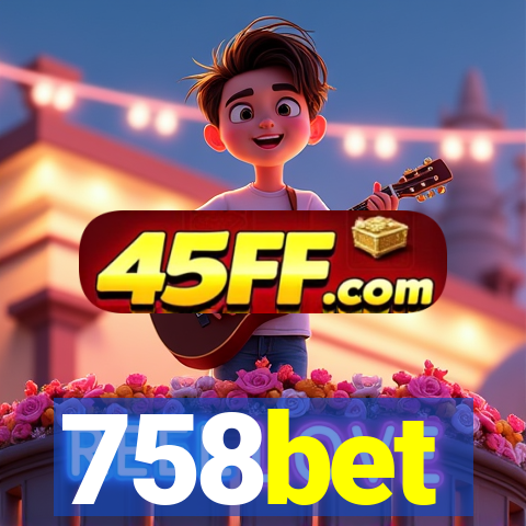 758bet