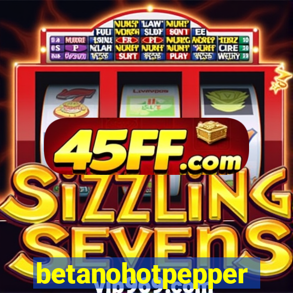 betanohotpepper