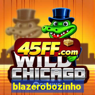 blazerobozinho