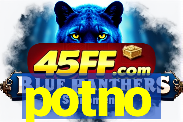 potno